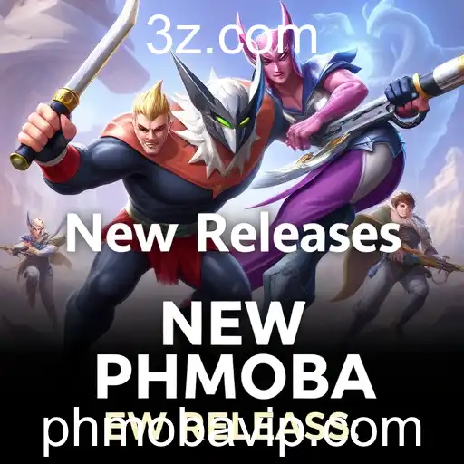 Exploring the Exciting World of 'New Releases' in PHMOBA Games